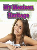 My Mexican Heritage